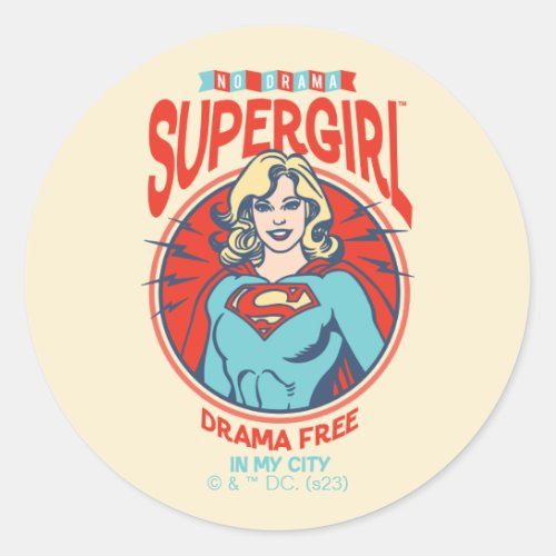 Supergirl Drama Free In My City Classic Round Sticker