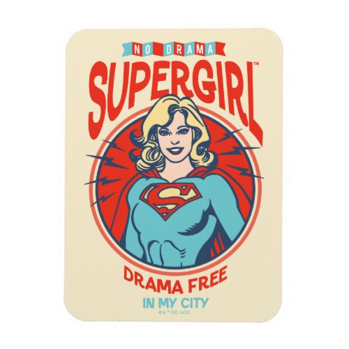 Supergirl Drama Free In My City Magnet