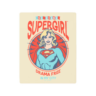 Supergirl Drama Free In My City Metal Print