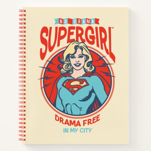 Supergirl Drama Free In My City Notebook
