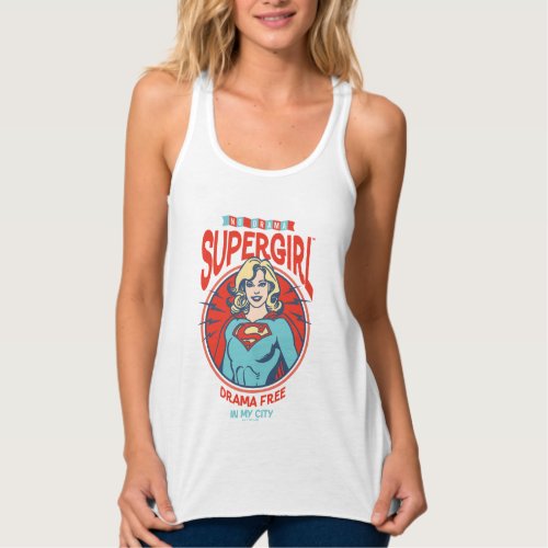 Supergirl Drama Free In My City Tank Top
