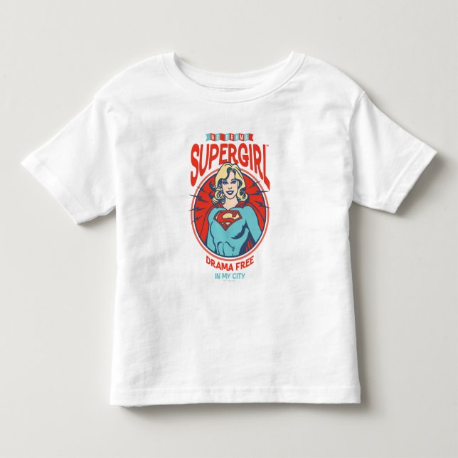 Supergirl Drama Free In My City Toddler T-shirt (Front)
