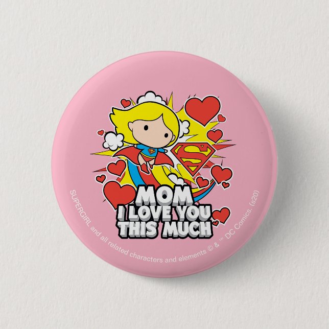 Supergirl | I Love You This Much Button (Front)