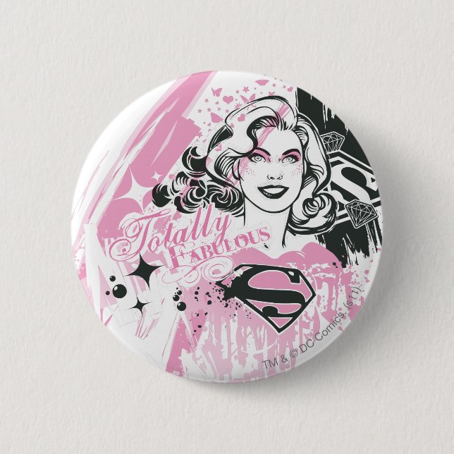 Supergirl Totally Fabulous Button (Front)
