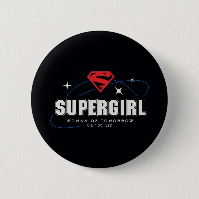 Supergirl Woman of Tomorrow Button (Front)