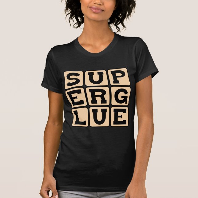 Superglue, Wonder Adhesive T-Shirt (Front)