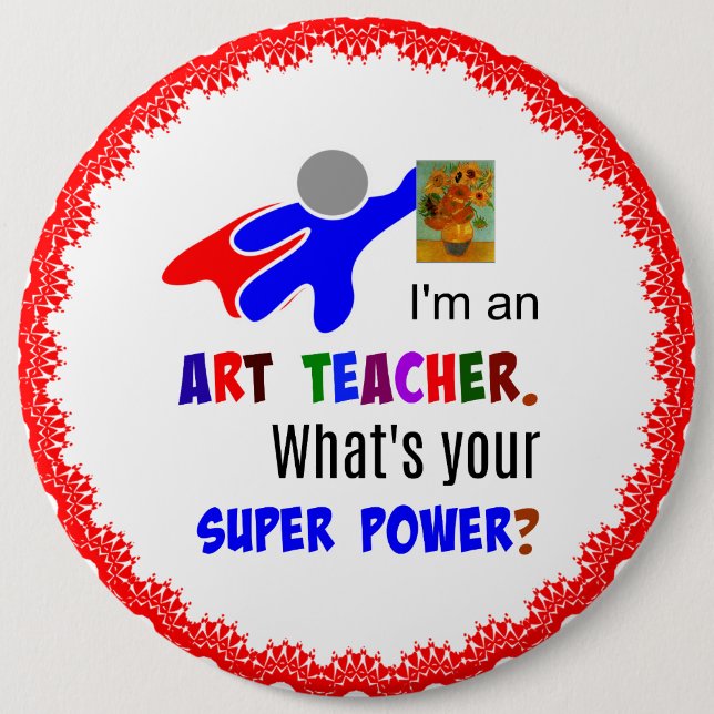 Superhero Art Teacher, holding a Van Gogh painting Button (Front)