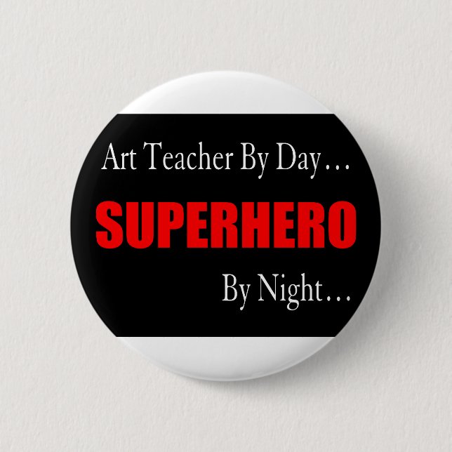 Superhero Art Teacher Pinback Button (Front)