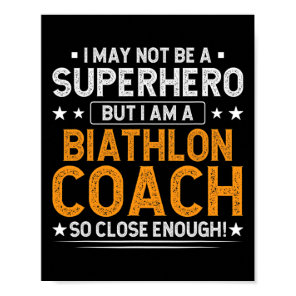 Superhero Biathlon Coach Funny Biathlon Coach Humo Poster