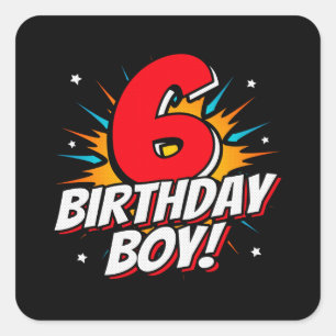 Superhero Birthday Boy - 6 Year Old - 6th Birthday Square Sticker