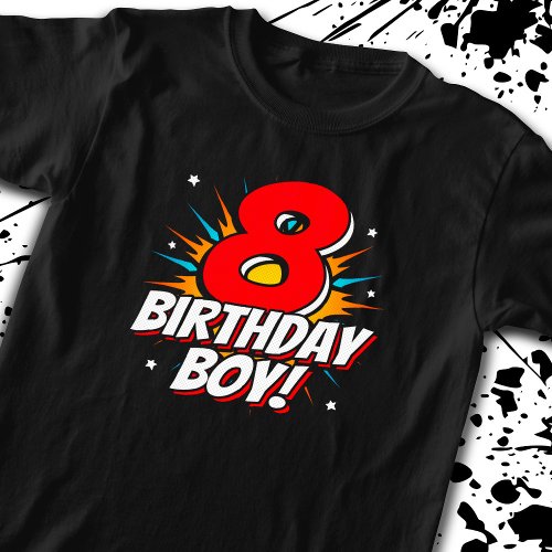 Superhero Birthday Boy _ 8 Year Old _ 8th Birthday T_Shirt