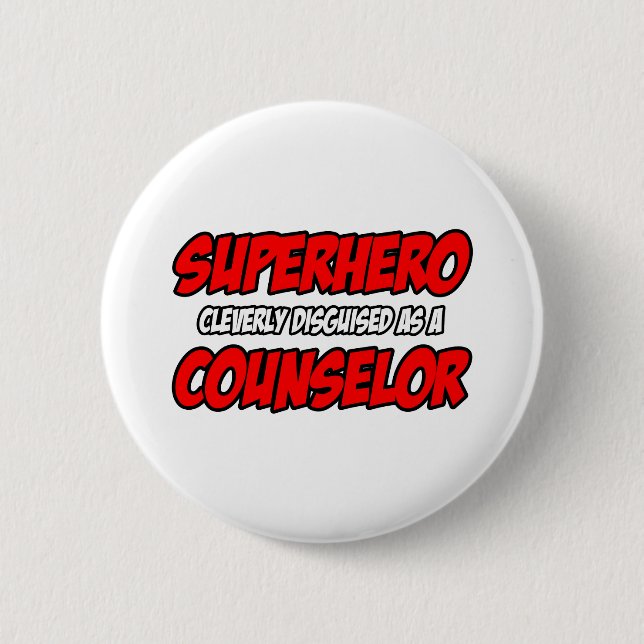 Superhero...Counselor Pinback Button (Front)