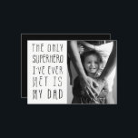 Superhero Dad Father's Day Photo Card<br><div class="desc">Wish Dad a Happy Father's Day with superhero dad photo flat card with custom text and color on the back. 
Photo by Becky Nimoy.</div>