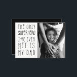 Superhero Dad Father's Day Photo Card<br><div class="desc">Wish Dad a Happy Father's Day with superhero dad photo flat card with custom text and color on the back. 
Photo by Becky Nimoy.</div>