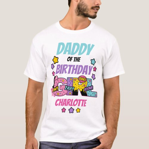 Superhero Daddy of the Birthday Super Girl T_Shirt