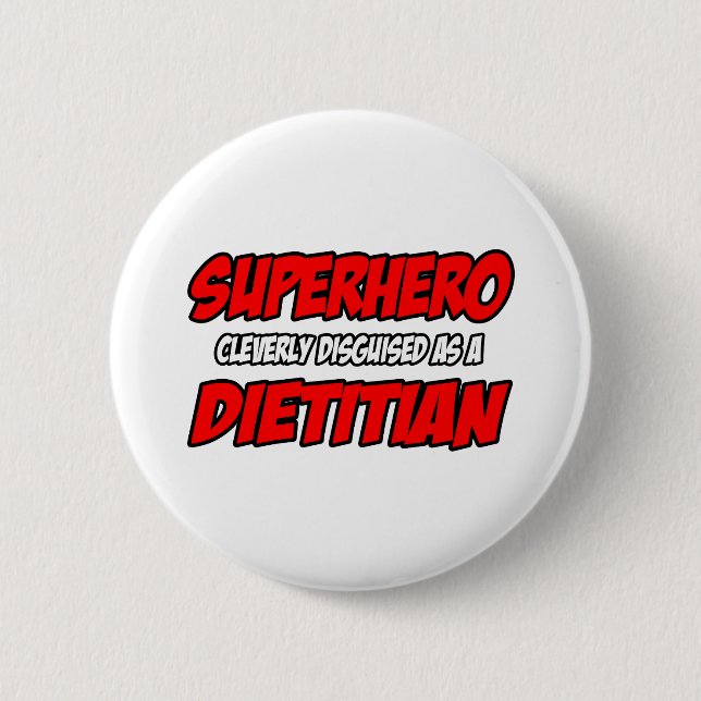 Superhero...Dietitian Pinback Button (Front)