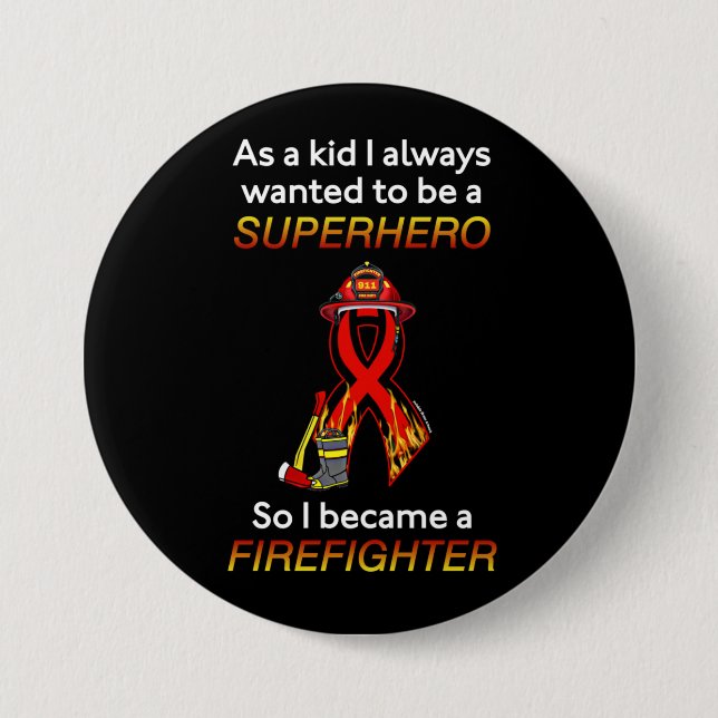 SUPERHERO...Firefighter Button (Front)
