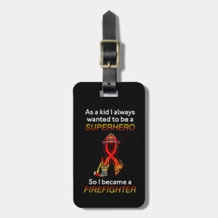 SUPERHERO...Firefighter Luggage Tag