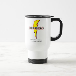 Superhero Funny Travel Mug Humor Super Hero