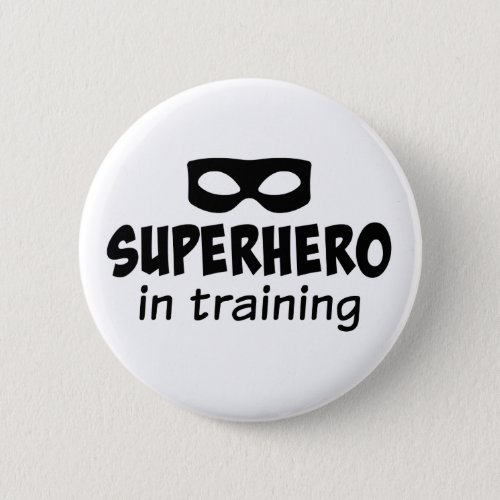 Superhero in Training Pinback Button