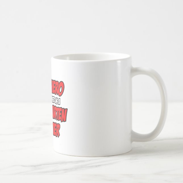 Superhero...Kindergarten Teacher Coffee Mug (Right)