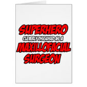 Superhero...Maxillofacial Surgeon (Front)