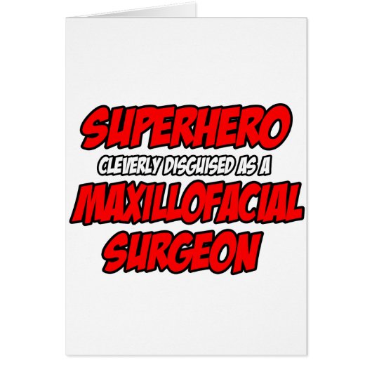 Superhero...Maxillofacial Surgeon Cards (Front)