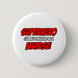 Superhero...Nurse Button