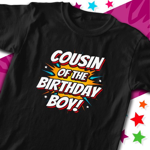 Superhero Party Comics Cousin of Birthday Boy T_Shirt