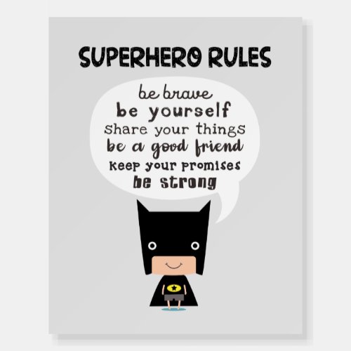 Superhero Rules Foam Board