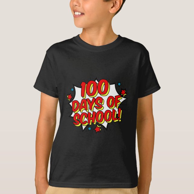 Superhero Style Happy 100th 100 Days of School  T-Shirt (Front)