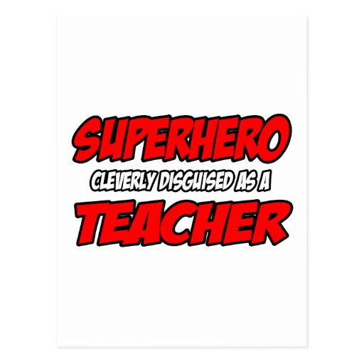 Superhero...Teacher Postcard | Zazzle