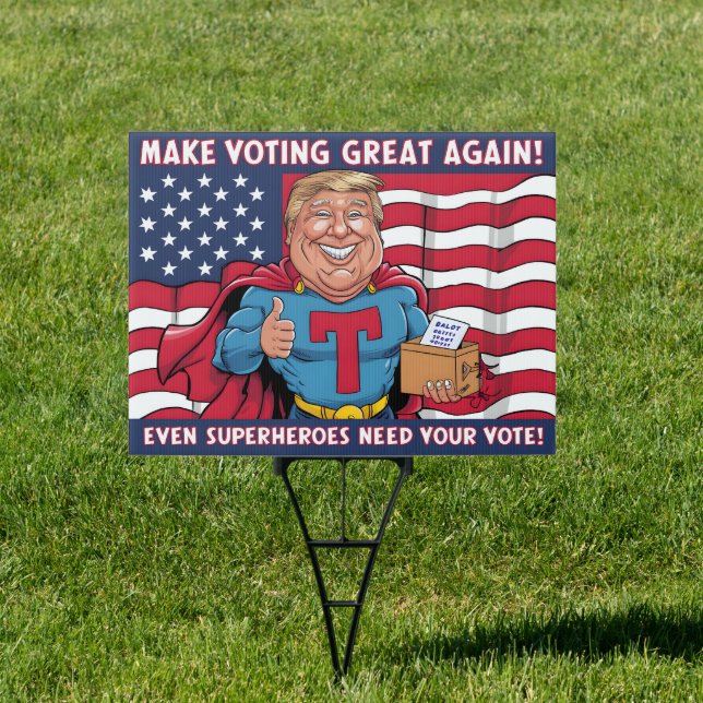 Superhero yard sign promoting voter participation (Insitu)