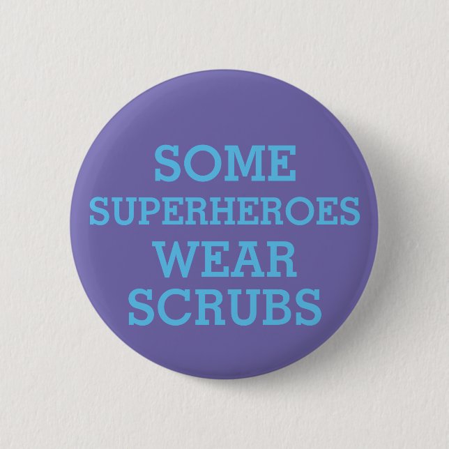 Superheroes in Scrubs Button (Front)