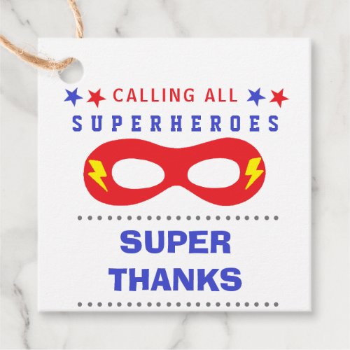 Superheros Party Super thank you Favor Tags