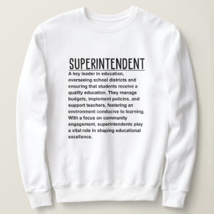 Superintendent Sweatshirt