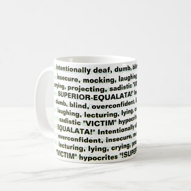 "!SUPERIOR-EQUALATAA!" COFFEE MUG (Front Left)