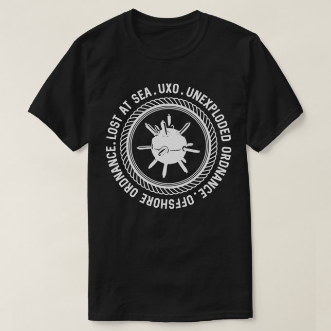 SUPERIORS UXO LOST AT SEA EOD UXO Fashion Clothing T-Shirt (Design Front)