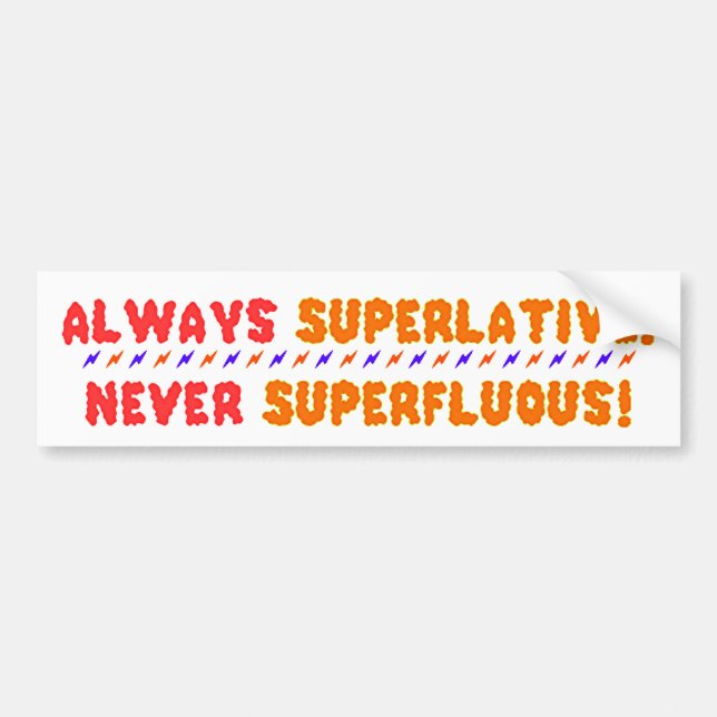 Superlative Bumper Sticker (Front)