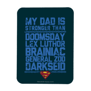 Superman - My Dad is Stronger Than... Magnet