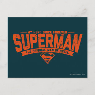 Superman - My Hero Since Forever Postcard
