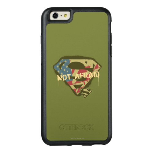 Superman S_Shield  Not Afraid Logo OtterBox iPhone 66s Plus Case