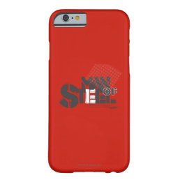 Superman Stylized | Man Of Steel Letters Logo Barely There iPhone 6 Case