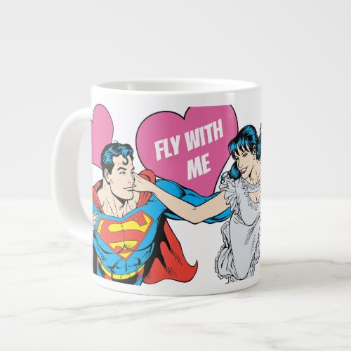 Superman Valentines Day  Fly With Me Giant Coffee Mug