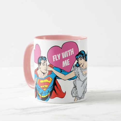Superman Valentines Day  Fly With Me Mug