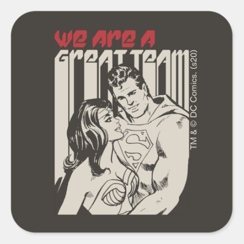 Superman Valentines Day  We Are A Great Team Square Sticker