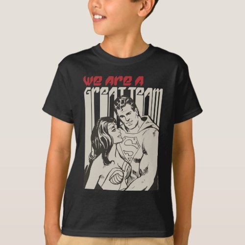 Superman Valentines Day  We Are A Great Team T_Shirt