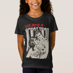 Superman Valentine&#39;s Day | We Are A Great Team T-Shirt