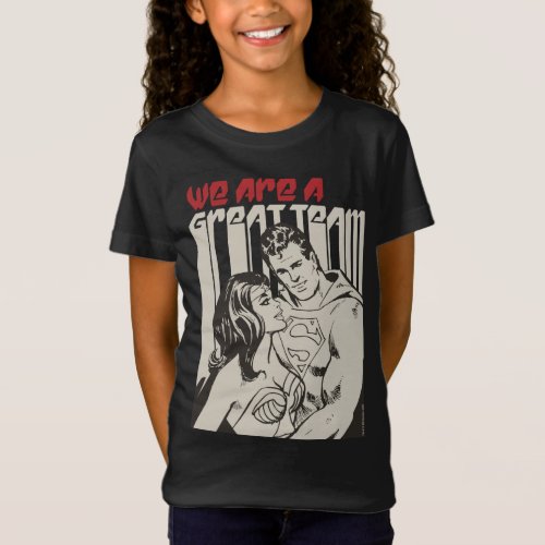 Superman Valentines Day  We Are A Great Team T_Shirt