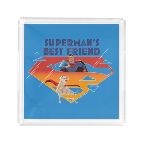 Supermans Best Friend Acrylic Tray